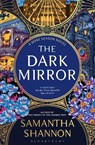 The Dark Mirror - Samantha Shannon - 9781408879368