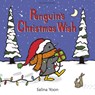 Penguin's Christmas Wish - Salina Yoon - 9781408882566