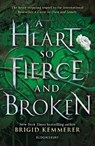 A Heart So Fierce and Broken - Brigid Kemmerer - 9781408885086