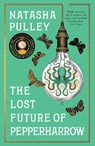 The Lost Future of Pepperharrow - Natasha Pulley - 9781408885147