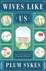 Wives Like Us - Plum Sykes - 9781408888575