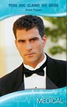 Posh Doc Claims His Bride (Mills & Boon Medical) - Anne Fraser - 9781408907597