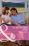 The Doctor Next Door (Mills & Boon Cherish) - Victoria Pade - 9781408910634