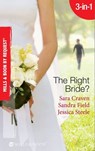 The Right Bride?: Bride of Desire / The English Aristocrat's Bride / Vacancy: Wife of Convenience (Mills & Boon By Request) - Sara Craven ; Sandra Field ; Jessica Steele - 9781408915578