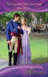 The Captain's Mysterious Lady (The Piccadilly Gentlemen's Club, Book 1) (Mills & Boon Historical) - Mary Nichols - 9781408916179