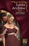 Reawakening Miss Calverley (Mills & Boon Historical) - Sylvia Andrew - 9781408916568