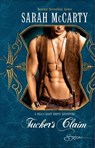 Tucker's Claim (Hell's Eight, Book 3) (Mills & Boon Spice) - Sarah McCarty - 9781408917749