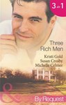 Three Rich Men: House of Midnight Fantasies / Forced to the Altar / The Millionaire's Pregnant Mistress (Mills & Boon By Request) - Kristi Gold ; Susan Crosby ; Michelle Celmer - 9781408920923