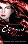 Elphame's Choice - P.C. Cast - 9781408921470