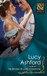 The Return Of Lord Conistone (Mills & Boon Historical) - Lucy Ashford - 9781408923320