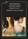 Mistresses: Bound with Gold / Bought with Emeralds: The Revenge Affair / The Frenchman's Mistress / Priceless / Emerald Fire / Mistress Minded / The Wife Seduction (Mills & Boon Romance) - Susan Napier ; Kathryn Ross ; Kelly Hunter ; Sandra Marton ; Katherine Garbera ; Margaret Mayo - 9781408927632
