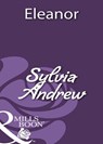 Eleanor (Mills & Boon Historical) - Sylvia Andrew - 9781408933749