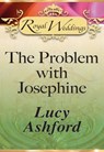 The Problem with Josephine (Mills & Boon) - Lucy Ashford - 9781408936528