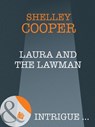 Laura And The Lawman (Mills & Boon Intrigue) - Shelley Cooper - 9781408947135