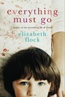 Everything Must Go - Elizabeth Flock - 9781408951286