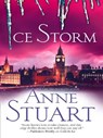 Ice Storm (The Ice Series, Book 4) - Anne Stuart - 9781408955222
