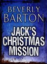 Jack's Christmas Mission - Beverly Barton - 9781408956472