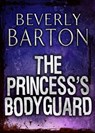 The Princess's Bodyguard - Beverly Barton - 9781408956489