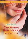 Changing Her Heart (Men of Praise, Book 3) (Mills & Boon Love Inspired) - Gail Sattler - 9781408964934