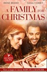 A Family For Christmas: The Gift of Family / Child in a Manger (Mills & Boon Love Inspired) - Irene Brand ; Dana Corbit - 9781408964996