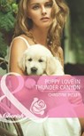 Puppy Love In Thunder Canyon (Montana Mavericks: Back in the Saddle, Book 2) (Mills & Boon Cherish) - Christyne Butler - 9781408971499
