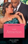 Legal Attraction (The Hamiltons: Laws of Love, Book 3) - Jacquelin Thomas - 9781408978955