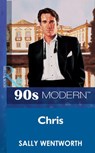 Chris (Mills & Boon Vintage 90s Modern) - Sally Wentworth - 9781408987391