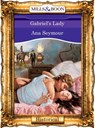 Gabriel's Lady (Mills & Boon Vintage 90s Modern) - Ana Seymour - 9781408988381