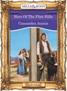 Hero Of The Flint Hills (Mills & Boon Vintage 90s Modern) - Cassandra Austin - 9781408988954