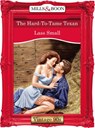 The Hard-To-Tame Texan (Mills & Boon Vintage Desire) - Lass Small - 9781408992210