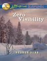 Zero Visibility (Mills & Boon Love Inspired Suspense) - Sharon Dunn - 9781408995167