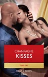Champagne Kisses (The Drakes of California, Book 2) - Zuri Day - 9781408997284