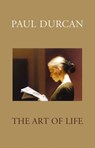 The Art Of Life - Paul Durcan - 9781409016144