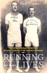 Running For Their Lives - Mark Whitaker - 9781409019640