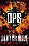 Special Operations: Dead or Alive - Craig Simpson - 9781409024897