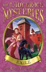 The Lady Grace Mysteries: Exile - Grace Cavendish - 9781409026181