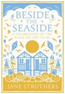 Beside the Seaside - Jane Struthers - 9781409034780