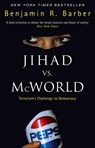 Jihad Vs McWorld - Benjamin R Barber - 9781409044901