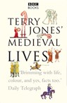 Terry Jones' Medieval Lives - Alan Ereira ; Terry Jones - 9781409070450