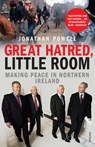 Great Hatred, Little Room - Jonathan Powell - 9781409076155