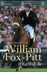 What Will Be - William Fox-Pitt - 9781409106357