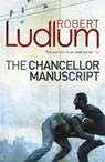 The Chancellor Manuscript - Robert Ludlum - 9781409119890