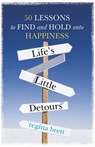 Life's Little Detours - Regina Brett - 9781409122234