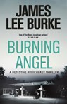 Burning Angel - James Lee (Author) Burke - 9781409126997