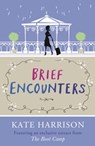 Brief Encounters - Kate Harrison - 9781409128632