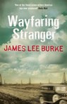 Wayfaring Stranger - James Lee (Author) Burke - 9781409128830