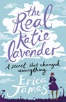 The Real Katie Lavender - Erica James - 9781409135395