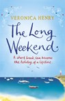 The Long Weekend - Veronica Henry - 9781409135463