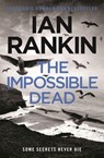 The Impossible Dead - Ian Rankin - 9781409136293
