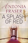 A Splash of Red - Lady Antonia Fraser - 9781409137849
